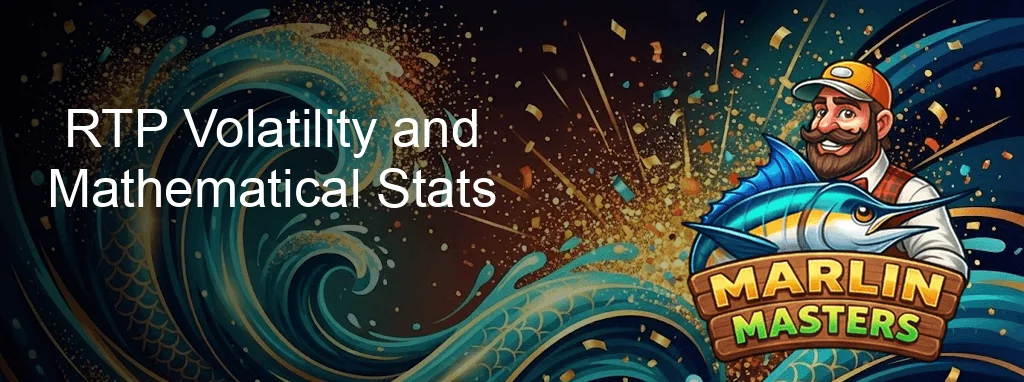 Marlin Masters Rtp Volatility And Mathematical Stats Marlin Masters Rtp Volatility And Mathematical Stats